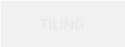 TILING